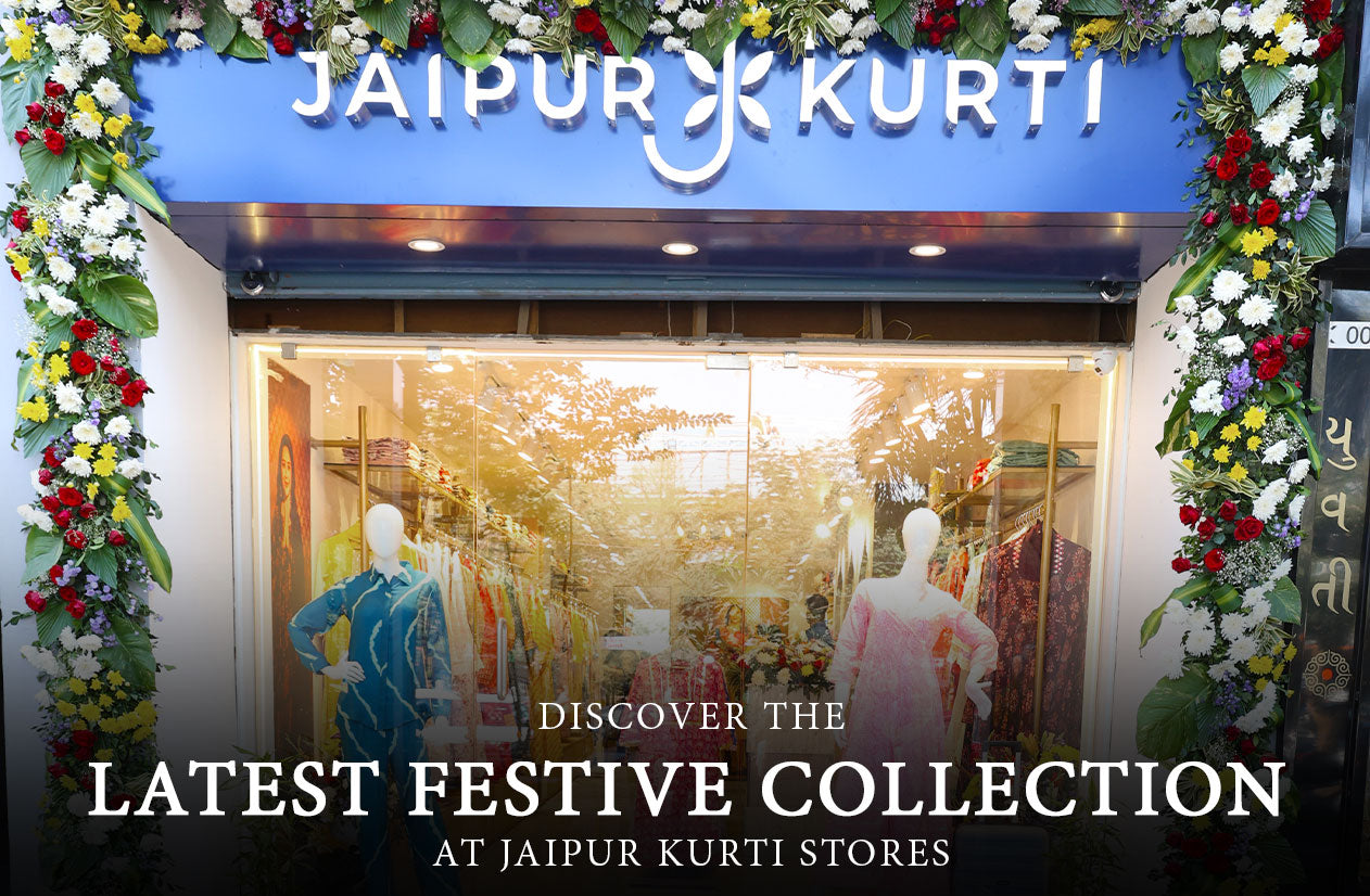 Discover the Latest Festive Collection at Jaipur Kurti Stores