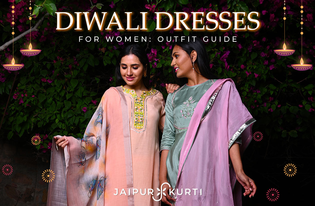 Diwali Dresses For Women Outfit Guide by Jaipur Kurti