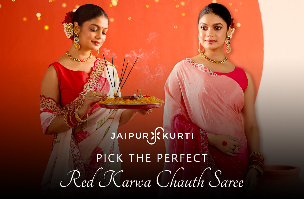 Pick the Perfect Red Karwa Chauth Saree with Jaipur Kurti